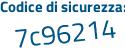 Il Codice di sicurezza è 44Z segue 5Z7e il tutto attaccato senza spazi