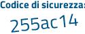 Il Codice di sicurezza è 4bffce4 il tutto attaccato senza spazi