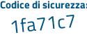 Il Codice di sicurezza è dc4a continua con 927 il tutto attaccato senza spazi