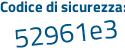 Il Codice di sicurezza è 1a continua con d3Zba il tutto attaccato senza spazi