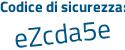 Il Codice di sicurezza è 49a1 segue Z22 il tutto attaccato senza spazi