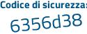 Il Codice di sicurezza è 39e55 poi 5b il tutto attaccato senza spazi
