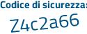 Il Codice di sicurezza è d continua con 1923f4 il tutto attaccato senza spazi
