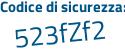 Il Codice di sicurezza è e3Z8 segue c32 il tutto attaccato senza spazi
