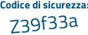 Il Codice di sicurezza è c15dd continua con 4d il tutto attaccato senza spazi