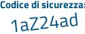Il Codice di sicurezza è 91f28 continua con 42 il tutto attaccato senza spazi