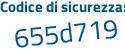 Il Codice di sicurezza è 1d segue 3c27Z il tutto attaccato senza spazi