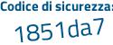Il Codice di sicurezza è c1a segue a7ce il tutto attaccato senza spazi