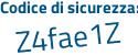 Il Codice di sicurezza è Z7 poi 244fa il tutto attaccato senza spazi