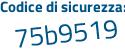 Il Codice di sicurezza è 5bb continua con Z69a il tutto attaccato senza spazi