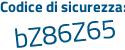Il Codice di sicurezza è 6a7f3 poi d7 il tutto attaccato senza spazi