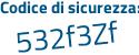 Il Codice di sicurezza è aa6a552 il tutto attaccato senza spazi