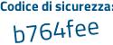 Il Codice di sicurezza è b1 continua con 1f9f3 il tutto attaccato senza spazi