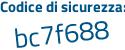 Il Codice di sicurezza è eca5c34 il tutto attaccato senza spazi
