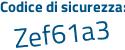 Il Codice di sicurezza è 83c66 continua con 7Z il tutto attaccato senza spazi