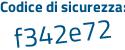 Il Codice di sicurezza è 2 segue 7d1929 il tutto attaccato senza spazi