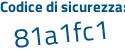 Il Codice di sicurezza è 52cZeaa il tutto attaccato senza spazi