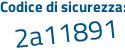 Il Codice di sicurezza è 2d33f48 il tutto attaccato senza spazi
