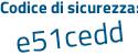 Il Codice di sicurezza è ac5d3 continua con ac il tutto attaccato senza spazi