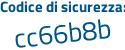 Il Codice di sicurezza è 8dZ866f il tutto attaccato senza spazi