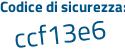 Il Codice di sicurezza è 52 continua con 61ZZ1 il tutto attaccato senza spazi