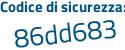 Il Codice di sicurezza è 6182 poi d23 il tutto attaccato senza spazi