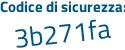 Il Codice di sicurezza è 14 continua con 2e1b3 il tutto attaccato senza spazi