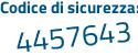Il Codice di sicurezza è 6b3f9 continua con 98 il tutto attaccato senza spazi