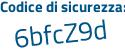 Il Codice di sicurezza è 84Z19Za il tutto attaccato senza spazi