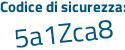 Il Codice di sicurezza è e12 poi Z549 il tutto attaccato senza spazi