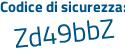Il Codice di sicurezza è c4 continua con 5f3f6 il tutto attaccato senza spazi