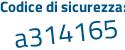 Il Codice di sicurezza è 4Za4 segue 4ad il tutto attaccato senza spazi