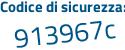 Il Codice di sicurezza è 753c segue 7b2 il tutto attaccato senza spazi