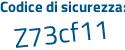Il Codice di sicurezza è 4b9a2 segue 32 il tutto attaccato senza spazi