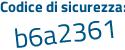 Il Codice di sicurezza è b segue e38e2f il tutto attaccato senza spazi