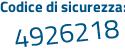Il Codice di sicurezza è 34 continua con 4445e il tutto attaccato senza spazi