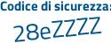 Il Codice di sicurezza è e7 poi a9bc3 il tutto attaccato senza spazi