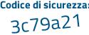 Il Codice di sicurezza è 56 poi 9Z48e il tutto attaccato senza spazi