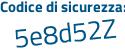 Il Codice di sicurezza è c poi 491f9f il tutto attaccato senza spazi