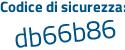Il Codice di sicurezza è a2c5f9c il tutto attaccato senza spazi