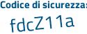 Il Codice di sicurezza è Z4cc poi f68 il tutto attaccato senza spazi
