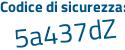 Il Codice di sicurezza è 8b97121 il tutto attaccato senza spazi
