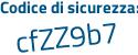 Il Codice di sicurezza è Zab1668 il tutto attaccato senza spazi