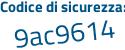 Il Codice di sicurezza è 63 segue 89dc1 il tutto attaccato senza spazi