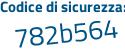Il Codice di sicurezza è 21f4 segue a7Z il tutto attaccato senza spazi