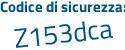 Il Codice di sicurezza è b5c39ee il tutto attaccato senza spazi