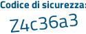 Il Codice di sicurezza è 61d8269 il tutto attaccato senza spazi