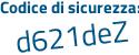 Il Codice di sicurezza è 764 continua con cZZe il tutto attaccato senza spazi