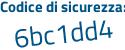 Il Codice di sicurezza è 18 poi e4f8a il tutto attaccato senza spazi