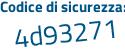 Il Codice di sicurezza è d4b82 segue 8f il tutto attaccato senza spazi